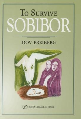 To Survive Sobibor Paperback Gefen Books