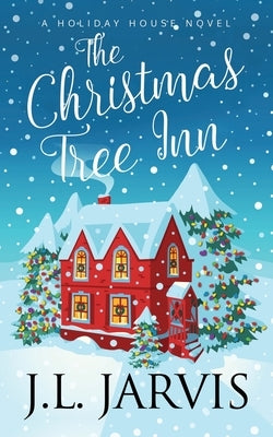 The Christmas Tree Inn: A Holiday House Novel Paperback Bookbinder Press