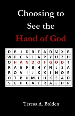 Choosing to See the Hand of God Paperback Parson's Porch