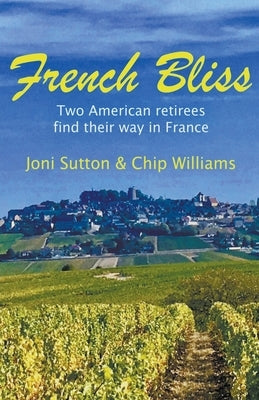 French Bliss Paperback Chip Williams