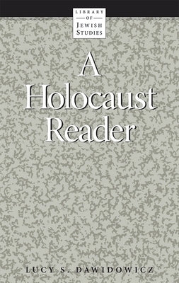 A Holocaust Reader Paperback Behrman House Publishing