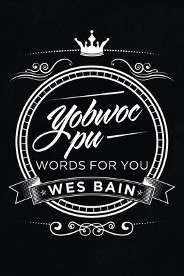 Yobwoc Pu Words for You Paperback iUniverse