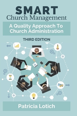Smart Church Management: A Quality Approach to Church Administration Paperback Bowkers