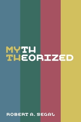 Myth Theorized Paperback Equinox Publishing