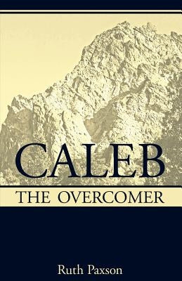 Caleb the Overcomer Paperback Faithful Life Publishers