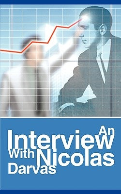 An Interview with Nicolas Darvas Paperback www.bnpublishing.com