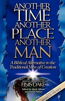 Another Time, Another Place, Another Man Paperback Dake Publishing