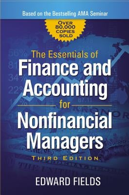 The Essentials of Finance and Accounting for Nonfinancial Managers Paperback Amacom
