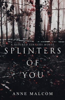 Splinters of You Paperback Independently Published