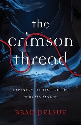 The Crimson Thread: Book One Paperback Illumify Media