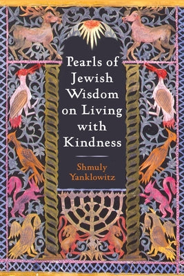 Pearls of Jewish Wisdom on Living with Kindness Paperback Resource Publications (CA)