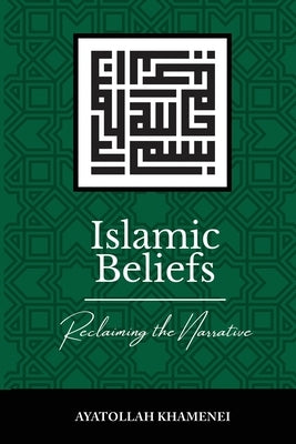 Islamic Beliefs: Reclaiming the Narrative Paperback Aim Foundation