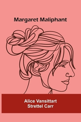 Margaret Maliphant Paperback Alpha Edition