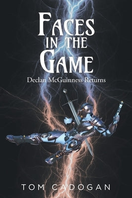 Faces in the Game: Declan McGuinness Returns Paperback Fulton Books