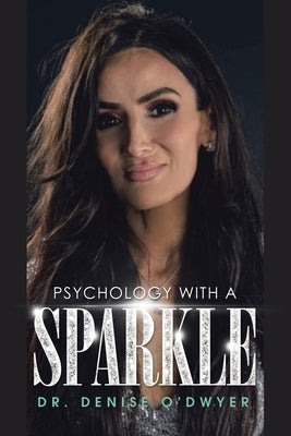 Psychology with a Sparkle Paperback Archway Publishing