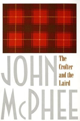 Paperback of "The Crofter and the Laird" by Farrar, Straus and Giroux, showing the book cover with title and author details.