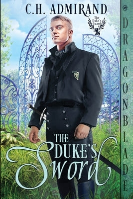 The Duke's Sword Paperback Dragonblade Publishing, Inc.