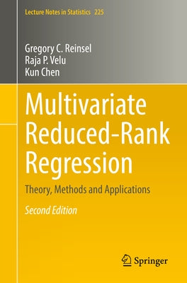 Multivariate Reduced-Rank Regression: Theory, Methods and Applications Paperback Springer
