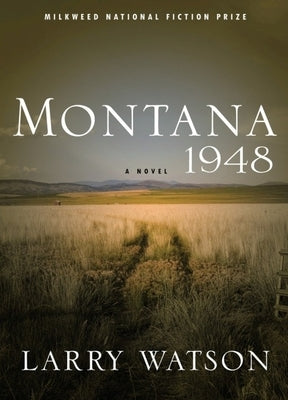 Montana 1948 Paperback Milkweed Editions