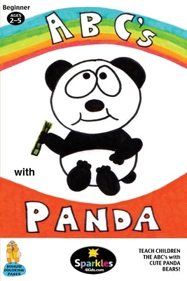ABC's with Panda!: Teach your Child the ABC's with Panda Bears Paperback Createspace Independent Publishing Platform