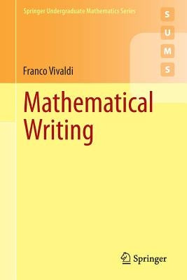 Mathematical Writing Paperback Springer