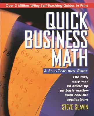 Quick Business Math: A Self-Teaching Guide Paperback Wiley