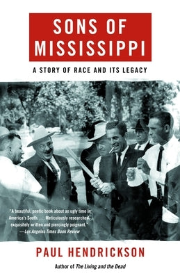Sons of Mississippi: A Story of Race and Its Legacy Paperback Knopf Doubleday Publishing Group