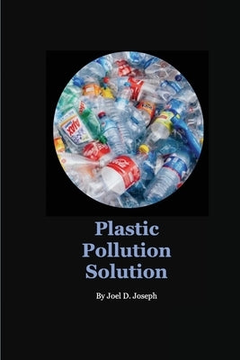 Plastic Pollution Solution Paperback Inprintbooks