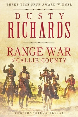Range War of Callie County Paperback Galway Press