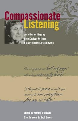 Compassionate Listening Paperback Friends Bulletin Corporation