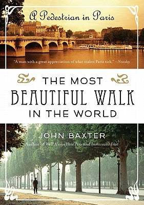 Paperback copy of "The Most Beautiful Walk in the World: A Pedestrian in Paris" by Harper Perennial, featuring a cityscape cover.