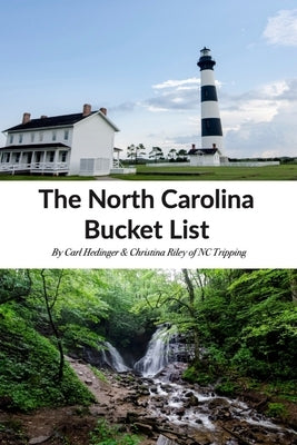 The North Carolina Bucket List Book Paperback Travel Through Life LLC