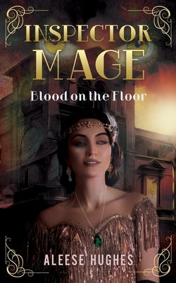 Paperback of Inspector Mage: Blood on the Floor, a crime mystery novel by Independently Published, featuring a detective and bloodstained floor.