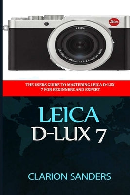 Paperback book titled "Leica D-Lux 7: The Users Guide" showing the cover with a camera image and guide text for beginners and experts.