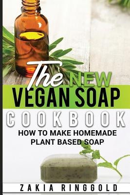 Paperback of The New Vegan Soap Cookbook showing a colorful cover with homemade plant-based soap illustrations.