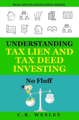 Paperback book titled "Understanding Tax Lien and Tax Deed Investing" by Independently Published, with a simple cover design.