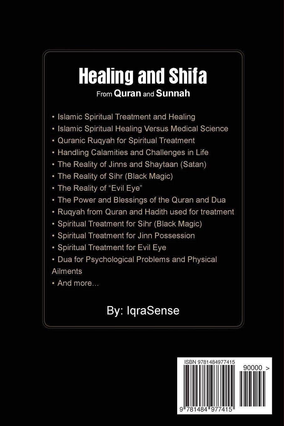 Healing and Shifa from Quran and Sunnah: Spiritual Cures for Physical and Spiritual Conditions based on Islamic Guidelines Religion | Islam | Rituals & Practice Iqrasense