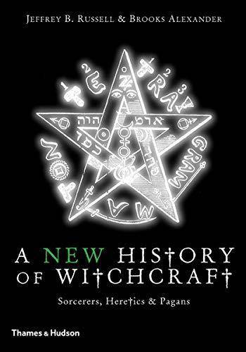 History of Witchcraft: Sorcerers, Heretics, & Pagans Religion & Spirituality Jeffrey Burton Russell