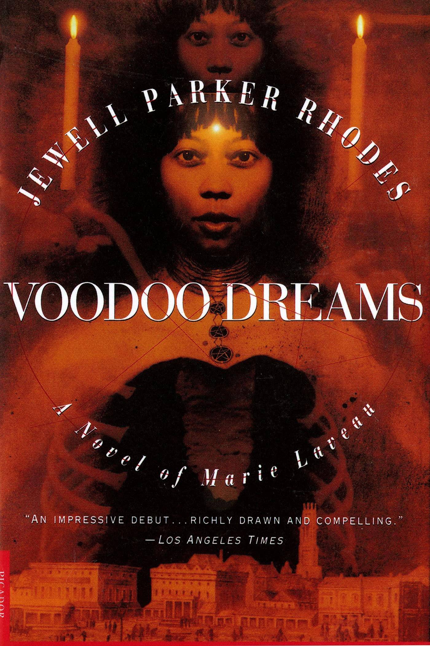 Voodoo Dreams: A Novel of Marie Laveau Literature & Fiction Jewell Parker Rhodes