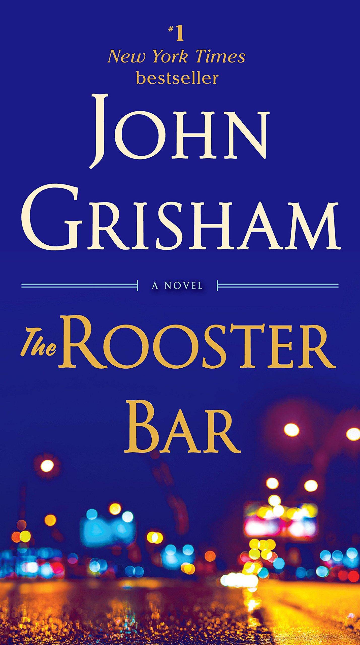The Rooster Bar Mystery | Thriller and Suspense John Grisham