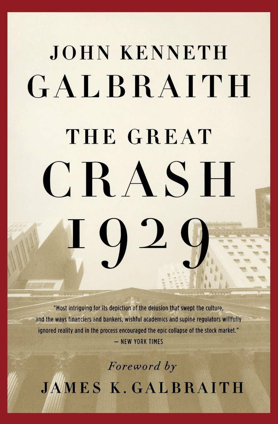 The Great Crash 1929 Business & Money John Kenneth Galbraith