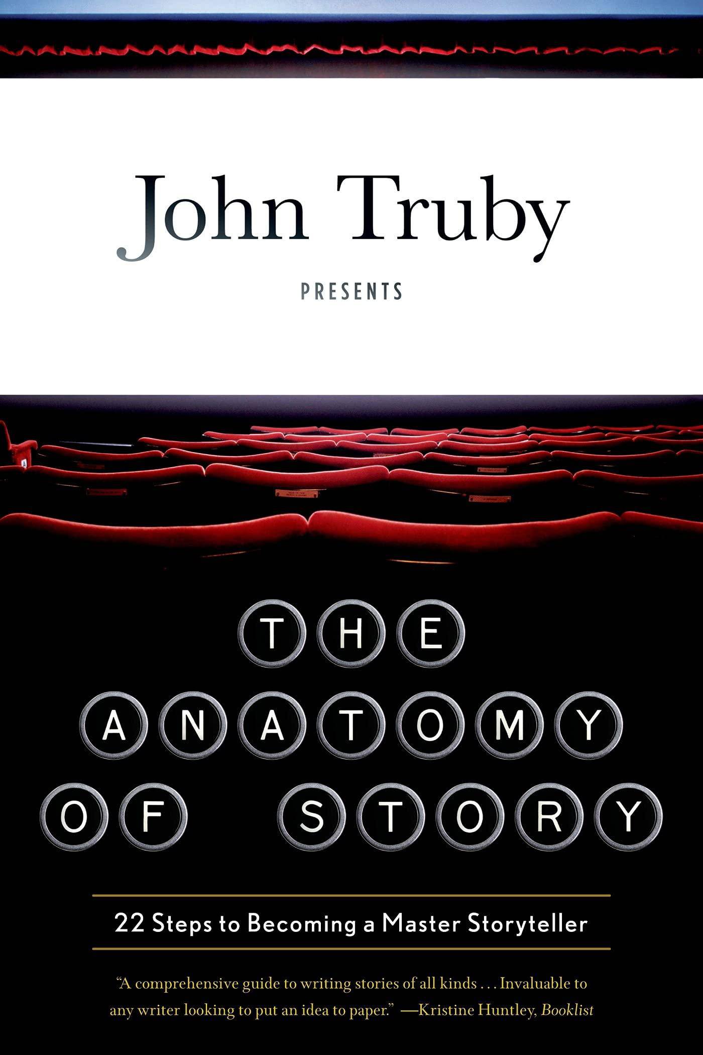 The Anatomy of Story: 22 Steps to Becoming a Master Storyteller Humor and Entertainment | Movie John Truby