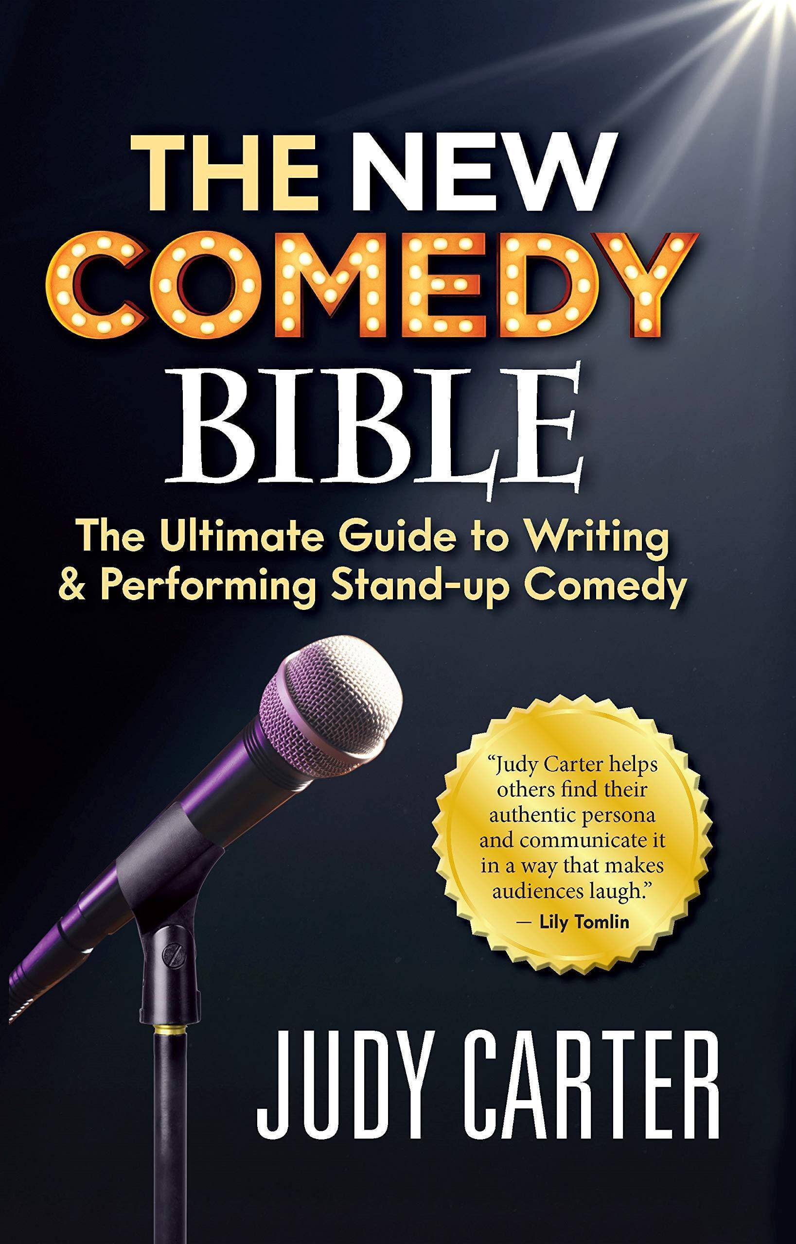 The NEW Comedy Bible Business and Investments Judy Carter