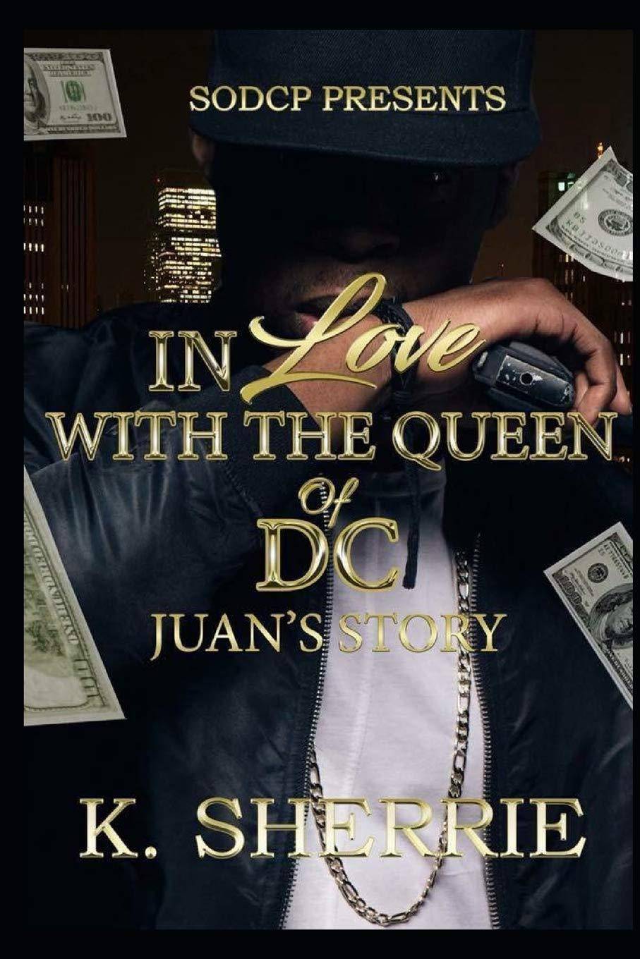 In Love With The Queen Of D.C - SureShot Books Publishing LLC