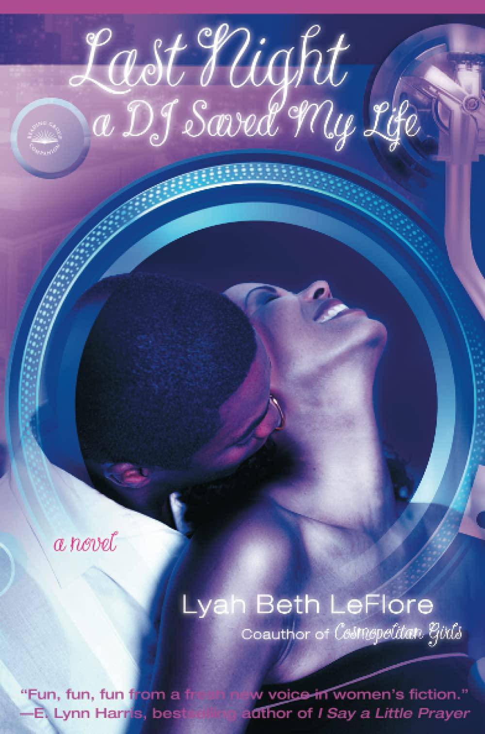 Last Night A DJ Saved My Life - SureShot Books Publishing LLC