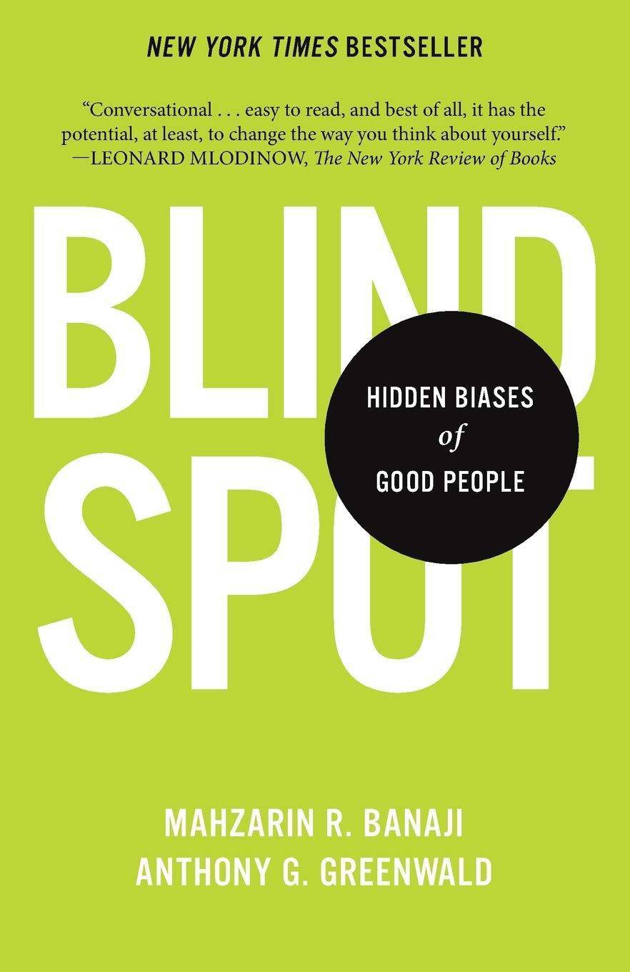 Blindspot: Hidden Biases of Good People Health Fitness & Dieting Mahzarin R. Banaji