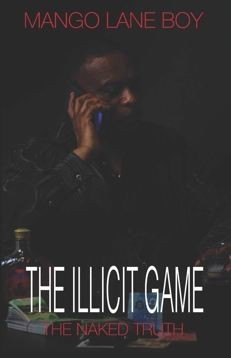 The Illicit Game - SureShot Books Publishing LLC