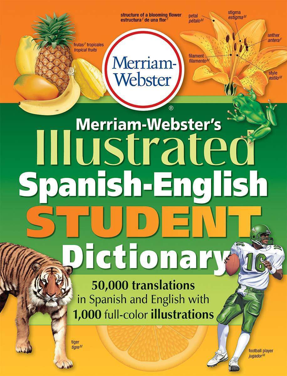Merriam-Webster's Illustrated Spanish-English Student Diction - SureShot Books Publishing LLC
