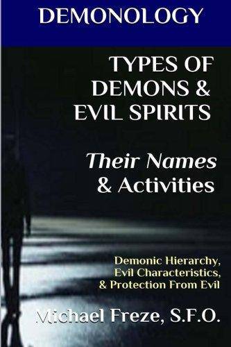 DEMONOLOGY TYPES OF DEMONS & EVIL SPIRITS - SureShot Books Publishing LLC