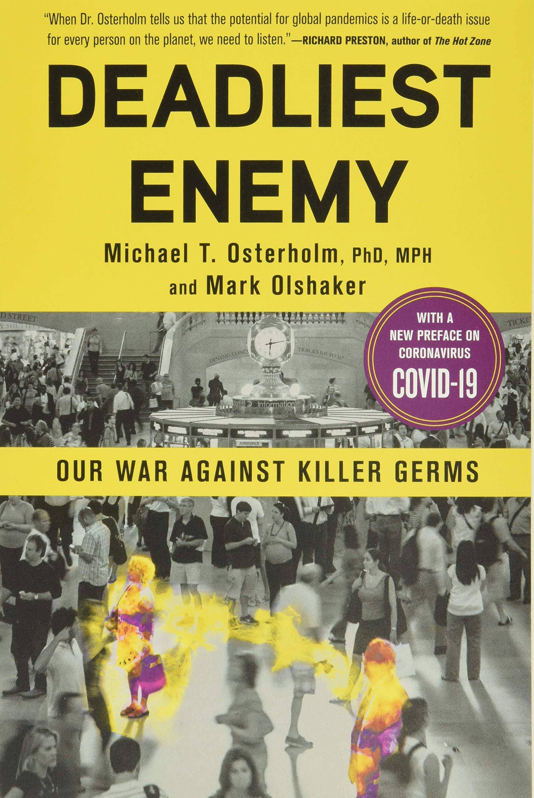 Deadliest Enemy: Our War Against Killer Germs Medical Books Michael T. Osterholm